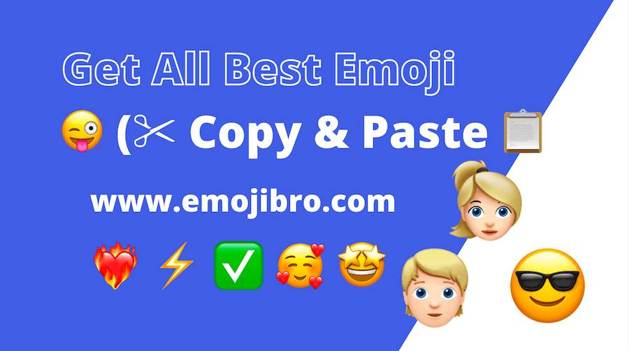 Get All Best Emoji Faces